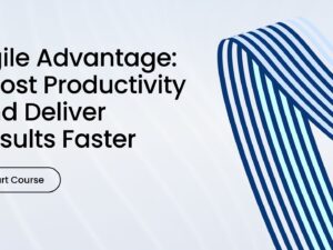 Agile Advantage Boost Productivity and Deliver Results Faster.jpg