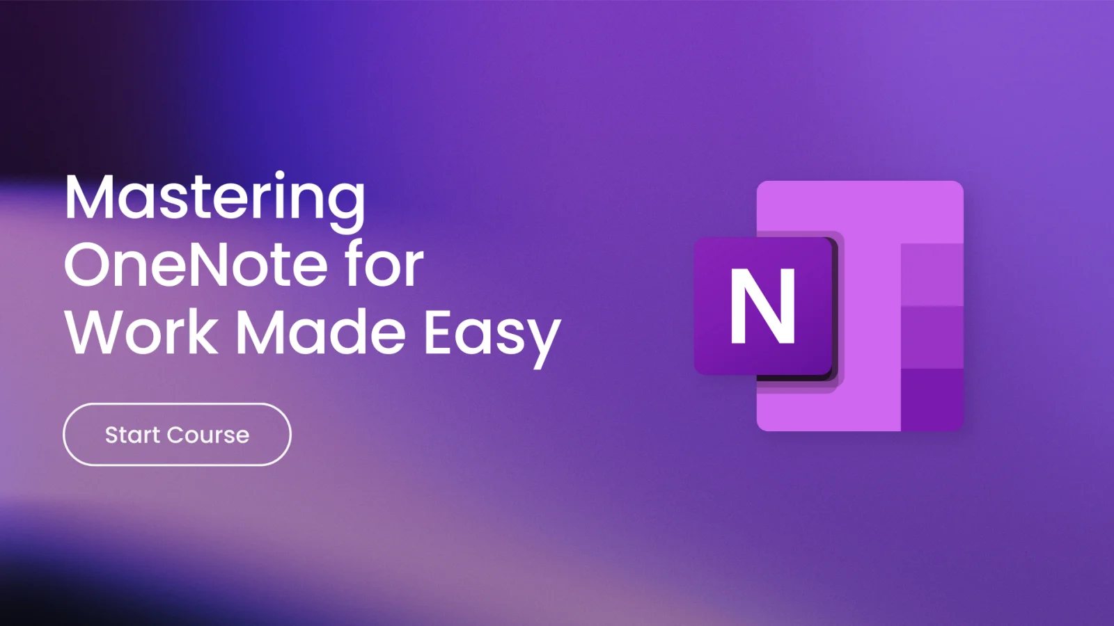 Mastering OneNote for Work Made Easy